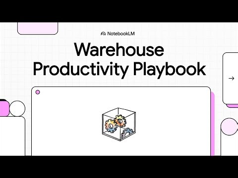 Warehouse Optimization Playbook: Chapter 12 Productivity & Labor Problems