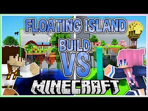 Floating Island! | Build VS with ‪@ldshadowlady‬
