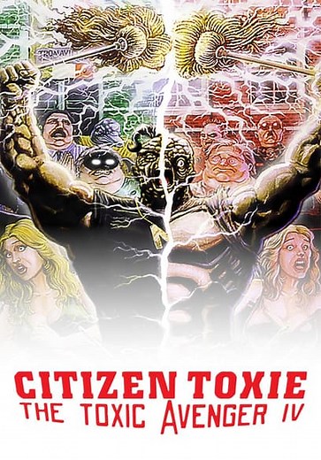 Citizen Toxie: The Toxic Avenger IV (2000)