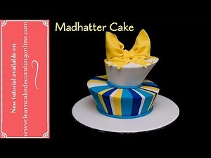 How to make a Madhatter cake
