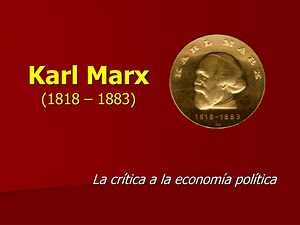 Karl Marx (1818 – 1883) - SlideServe