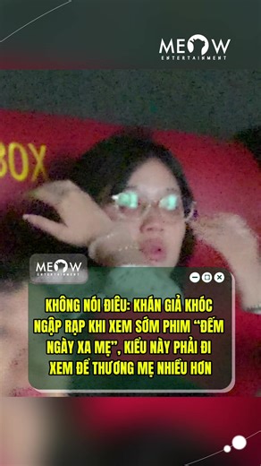 Khán giả đồng loạt khóc hết nước mắt khi xem phim Đếm ngày xa mẹ #MeowEntertainment #Tiktokgiaitri #Meownetwork #DemNgayXaMe
