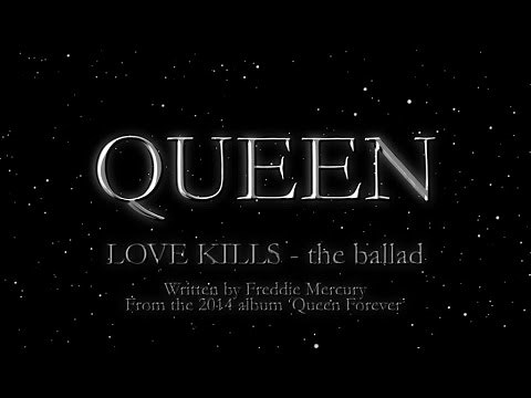 Queen - Love Kills - the ballad (Official Montage Video)