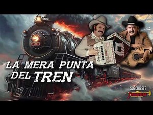 Ramon Ayala con Eliseo Robles - La Mera Punta Del Tren / CORRIDOS