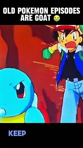 Old Pokemon episodes are the absolute best, period.
