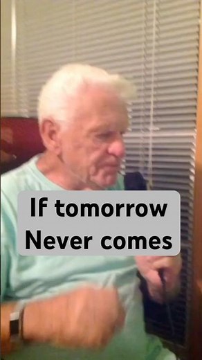 Daddi-O singing Garth Brook’s rendition of “If Tomorrow Never Comes.”