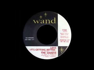 The Groove - Love (It's Getting Better)