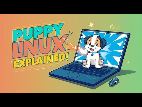 Puppy Linux Explained: The Ultra-Lightweight OS That Revives Old PCs