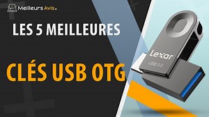 MEILLEURE CLÉ USB OTG - Comparatif 2023