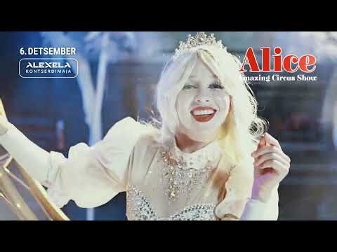 ALICE - Amazing Circus Show | 06.12.26 | Tallinn