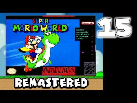 Super Mario World Remastered - Ep. 15 - SPECIAL - Part 2 with a SURPRISE