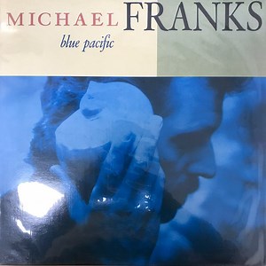 Michael Franks - Blue Pacific