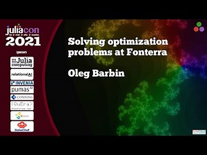 Solving optimization problems at Fonterra | Oleg Barbin | JuliaCon 2021