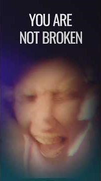 You’re Not Broken… You’re Split.