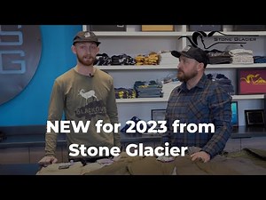 New 2023 Stone Glacier Clothing Overview