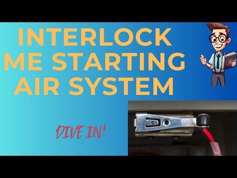 Safety Interlocks on Main Engine Starting Air System