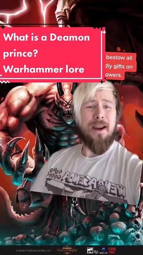 Understanding Deamon Princes in Warhammer Lore