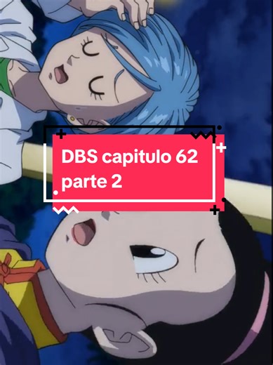 DBS capitulo 62 | parte 2 #dragonball #dragonballsuper #anime #viral #goku