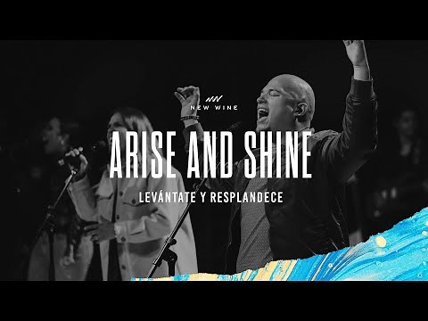 Levántate y Resplandece (En Vivo) | Arise & Shine (Live) | New Wine
