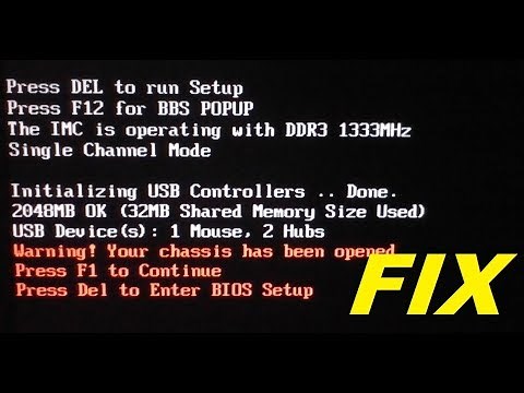 Warning Your Chasis Has Been Opened Fix