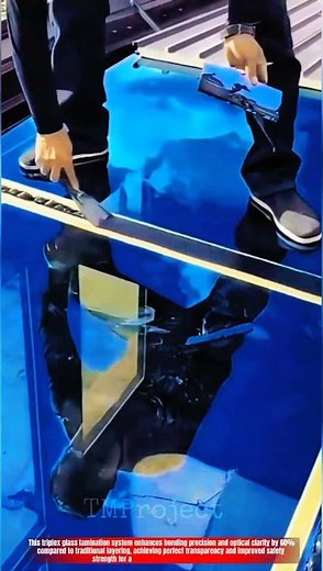Innovative Triplex Glass Lamination System: Best Clarity Bonding Process
