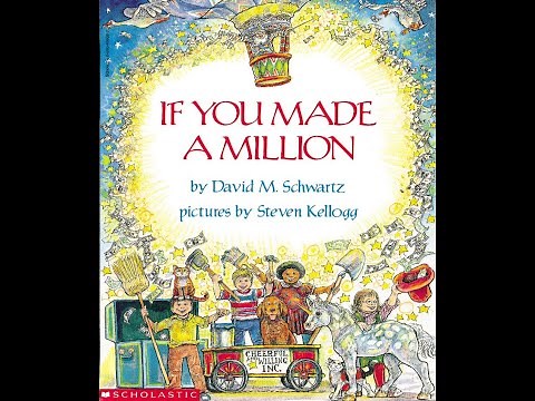 If You Made a Million read-aloud
