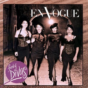 My Lovin' (You're Never Gonna Get It) - En Vogue: Song Lyrics, Music Videos & Concerts