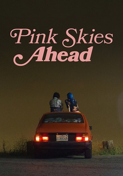 Pink Skies Ahead streaming: where to watch online?