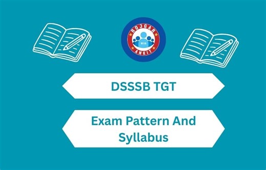 DSSSB TGT Exam Pattern And Syllabus