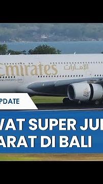 Detik-detik Pesawat Terbesar di Dunia Airbus A380 Mendarat di Bali, Sejarah Baru Penerbangan RI