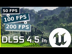 DLSS 4.5 Setup Guide for UE 5.7 Projects