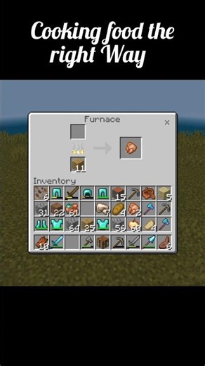 Minecraft cooking food the right way#trending #short