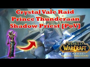 Crystal Vale: Prince Thunderaan World Boss | Shadow Priest [WoW SoD]