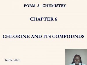 FORM 3 CHEMISTRY- CHLORINE AND ITS COMPOUNDS- PART 1