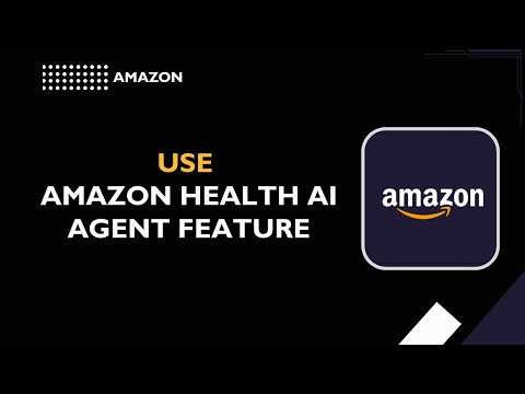 How to Use Amazon Health AI Agent Feature (Smart Health Guide 2026)
