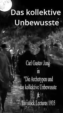 C.G. Jung und das kollektive Unbewusste