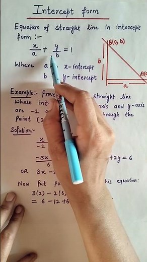Equation of straight line||intercept form.