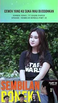 Mending sama yang pasti saja #filmpendek #sembilanboneka #hajarpamuji