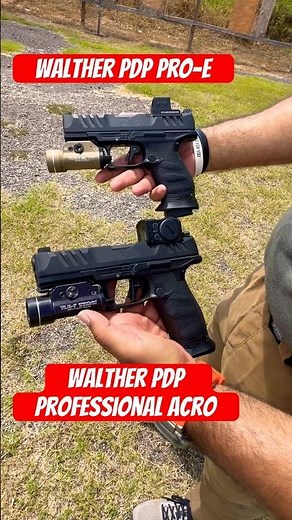 Walther PDP Pro-E and Walther PDP Professional Acro