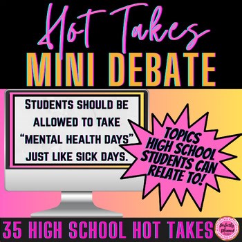 Hot Takes High School Mini Debate | Choice Game| Fun Digital Resource Activities