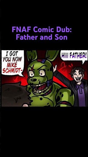 FNAF Comic Dub: Father and Son #comicdub #voiceacting #fnaf
