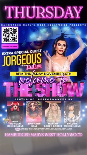 Thurs, Oct 30th Drag Show: Welcome to the Show! 8pm Showtime!! 🔥 Welcome to The Show 🔥 Featuring stunning performances by: 💋 Jorgeous 💋 Morgan McMichaels 💋 Epiphany Kali 💋 Mariah Carey Carrie 💋 Paloma McMichaels It’s going to be a night of fierce talent, unforgettable performances and pure drag excellence. Don’t miss it! 💖. Reserve Online Now! #HamburgerMarysWeHo #WeHoNightlife #DragShow #RuPaulsDragRace #DragQueenMagic #WestHollywoodEvents #DragExcellence #LGBTQEvents #QueerNightlife | 