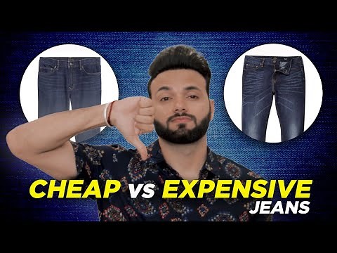 CHEAP VS EXPENSIVE JEANS ? How to Find Difference While Buying?