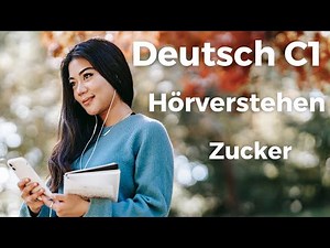 Telc German C1 Listening Comprehension Part 2 🎧 – Sugar | Telc C1 | Learn German by listening | L...