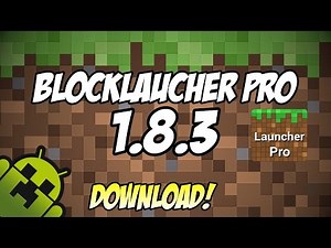 Block Launcher Pro 1.8.3 | "Download"