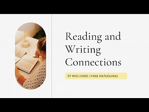 Reading and Writing Connections | Reading and Writing