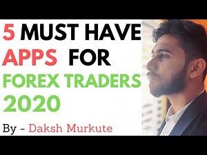 Best 5 MUST HAVE APPS for FOREX TRADERS ( Android and IOS [iPhone] ) |Forex Apps for Iphone Android