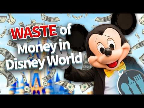 10 Things at Disney World That Are a TOTAL Waste of Money