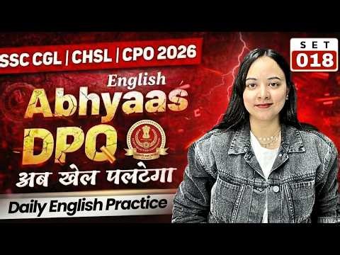 Abhyaas DPQ | English | Set 18 | SSC CGL CHSL CPO