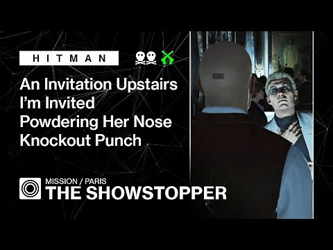 HITMAN | Paris | The Showstopper – An Invitation Upstairs, I'm Invited, Powdering Her Nose